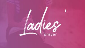 Ladies' Prayer Group